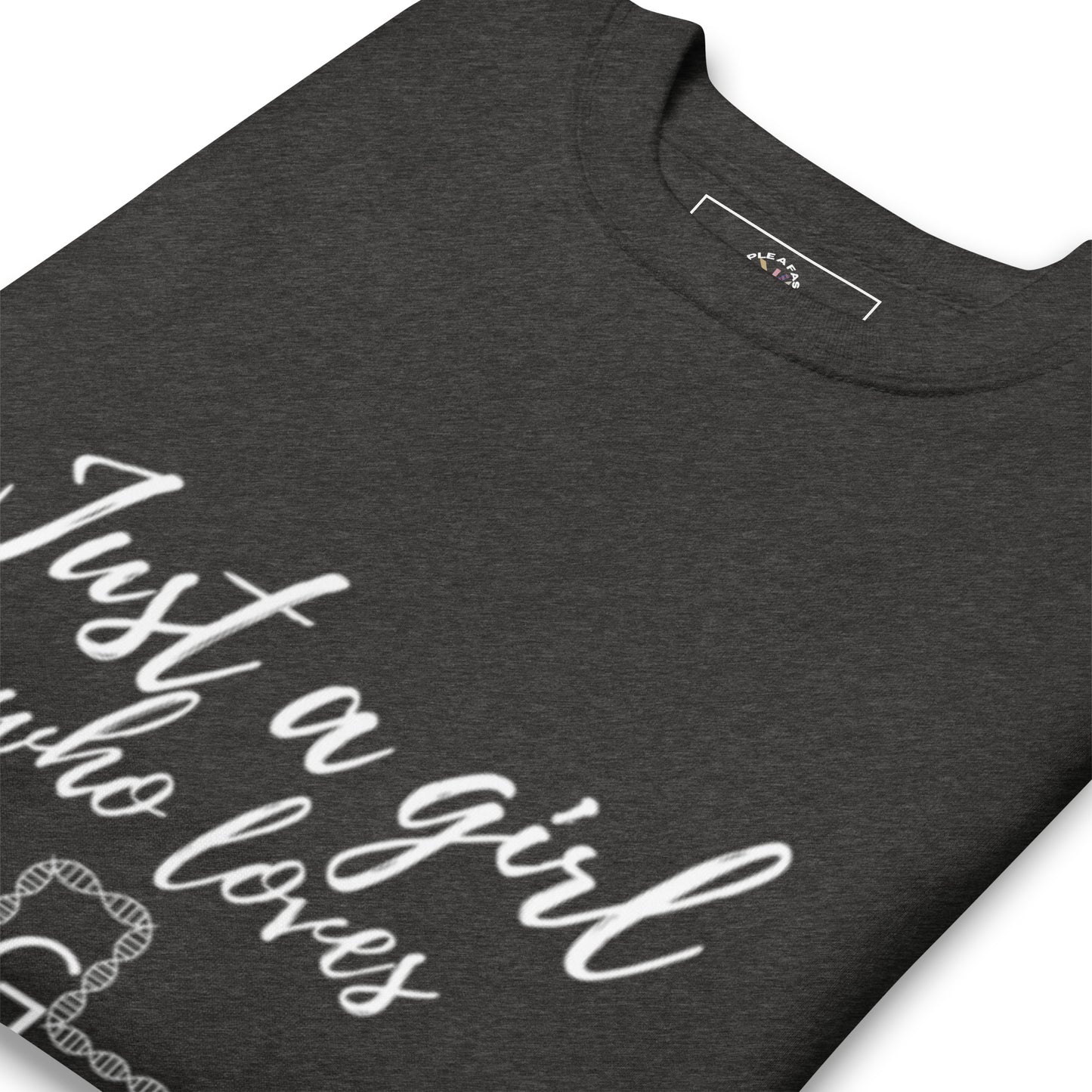 JUST A GIRL - Premium Sweatshirt - TRIPLE-A