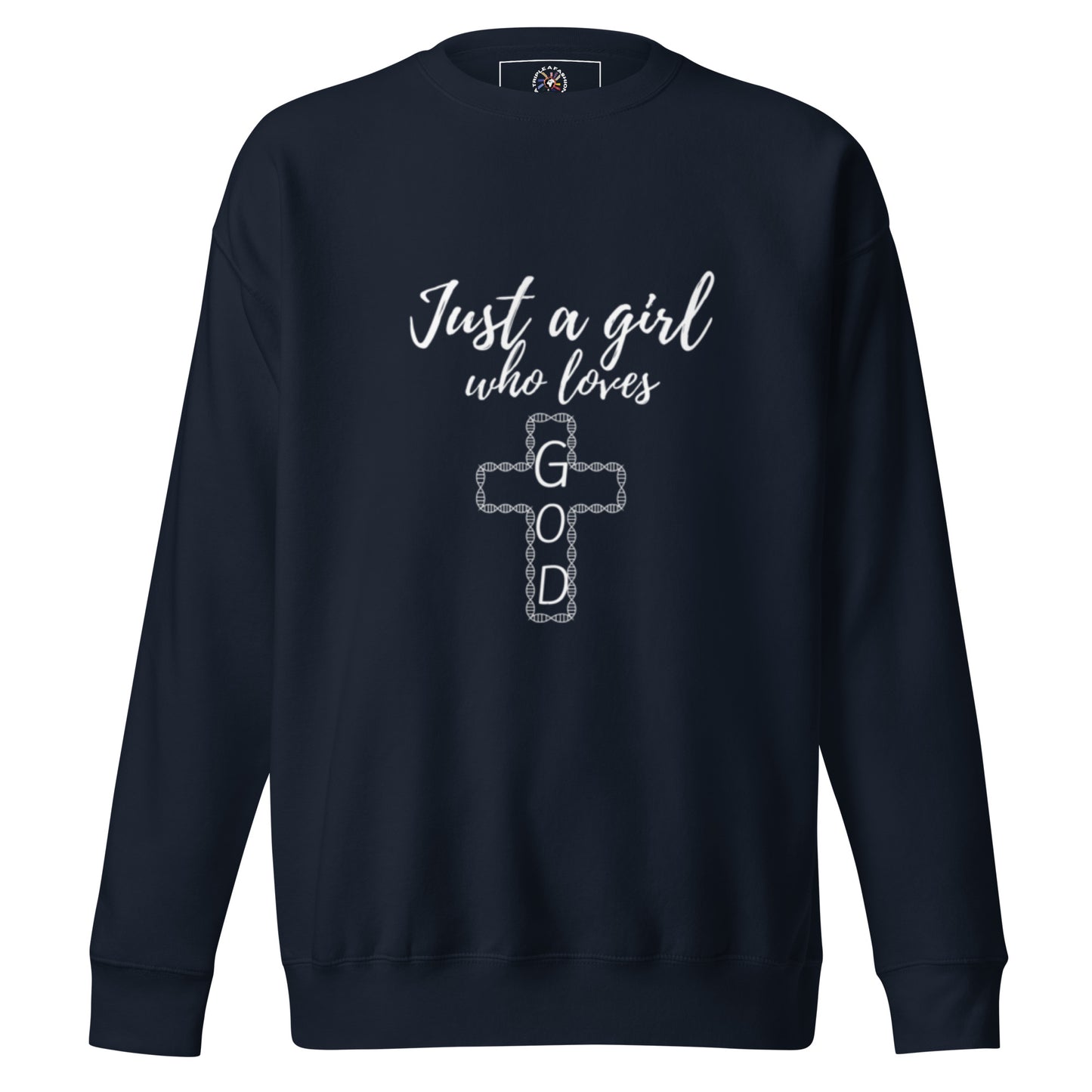 JUST A GIRL - Premium Sweatshirt - TRIPLE-A