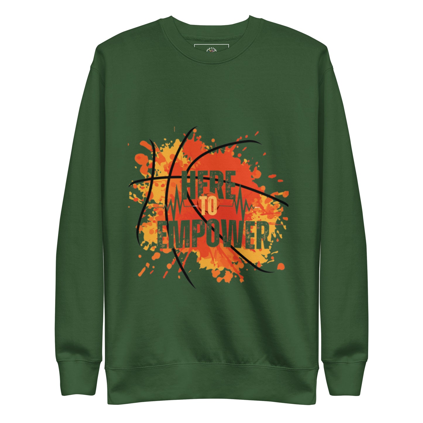 HERE TO EMPOWER- Unisex Premium Sweatshirt - TRIPLE-A