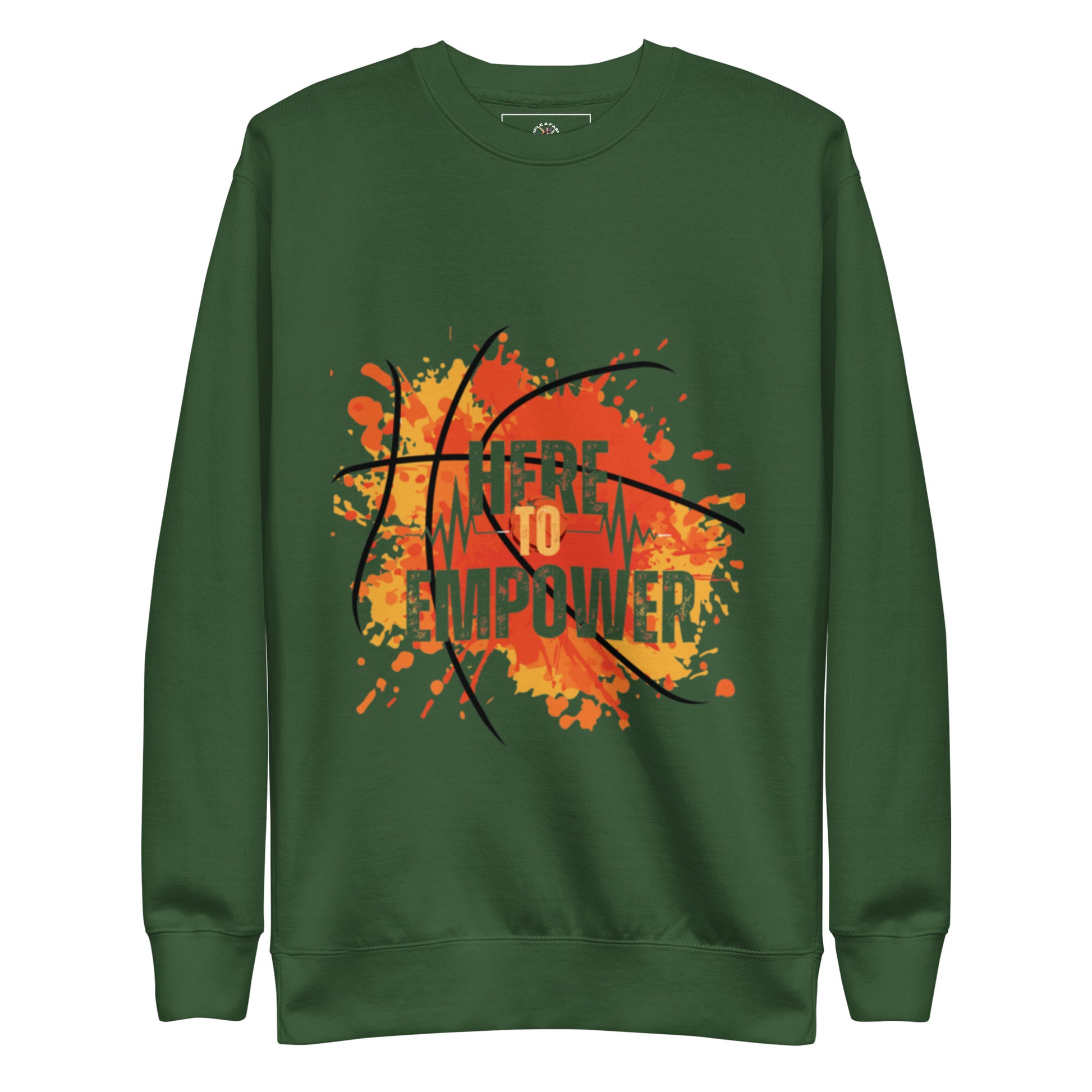 HERE TO EMPOWER- Unisex Premium Sweatshirt - TRIPLE-A