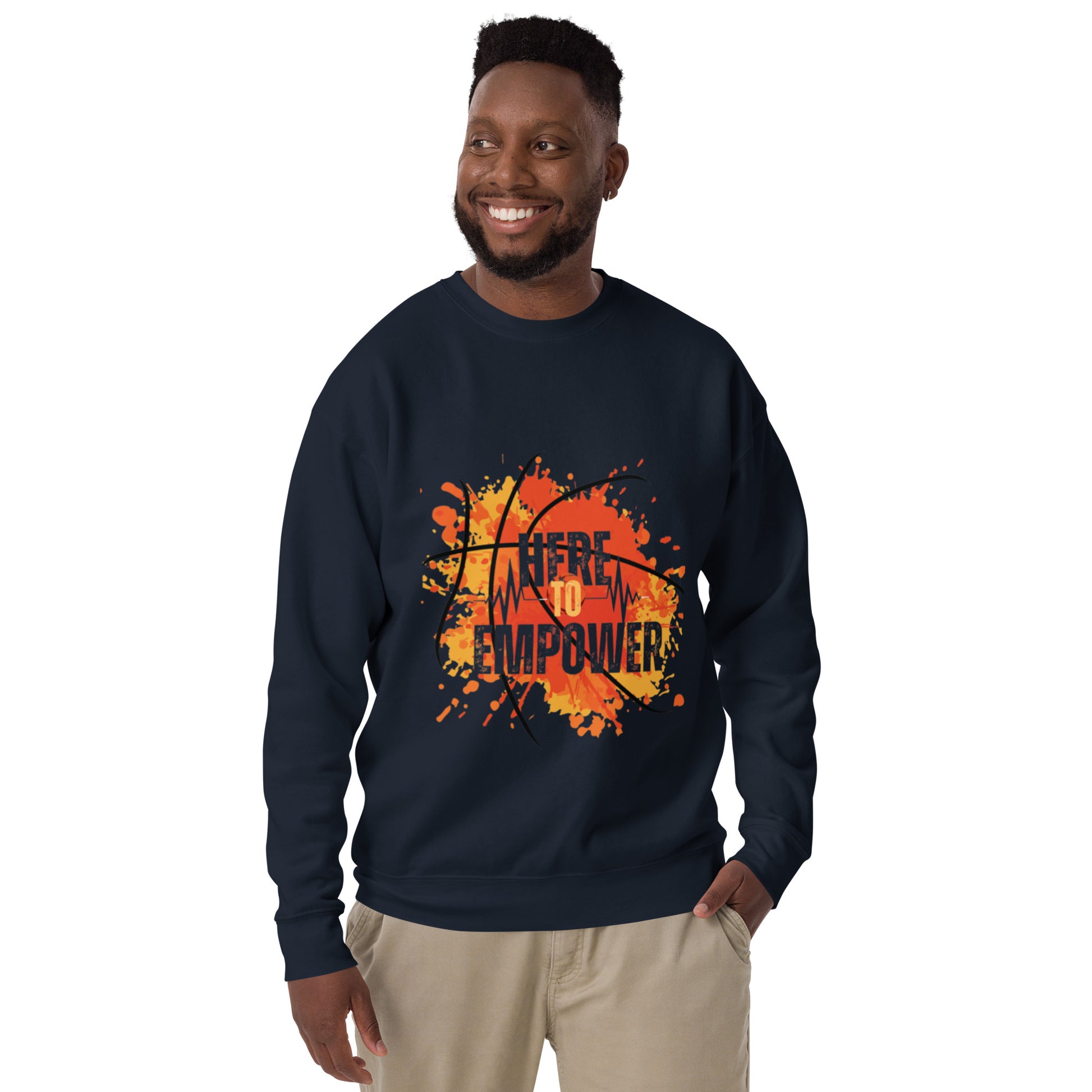 HERE TO EMPOWER- Unisex Premium Sweatshirt - TRIPLE-A